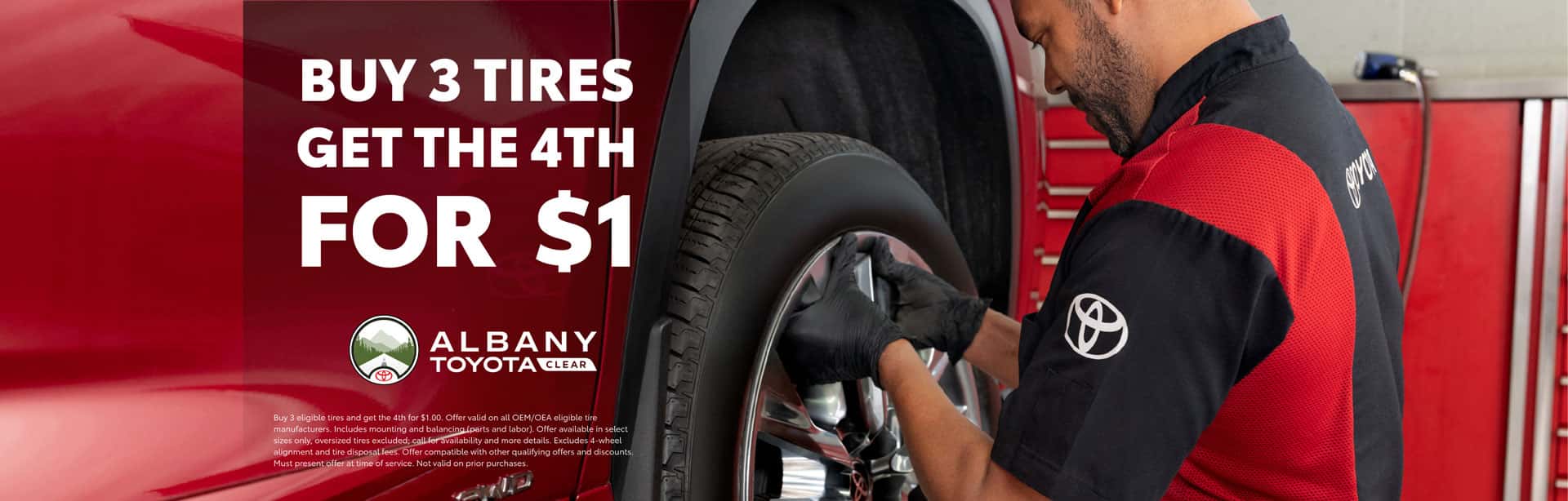 Buy 3 Tires at Albany Toyota Get the 4th Tire for $1