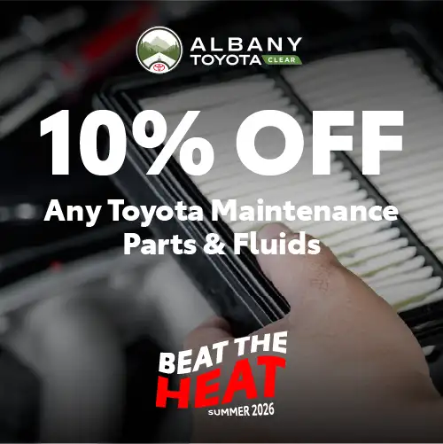 10% Off Any Toyota Maintenance Parts & Fluids Albany Toyota Summer 2026 Special