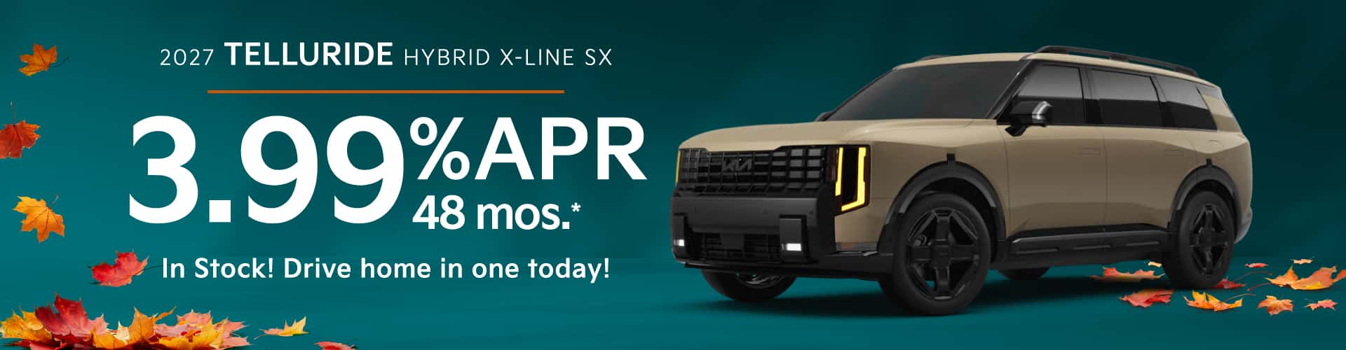 2027 Telluride Hybrid X-Line SX 3.99% APR 48 months