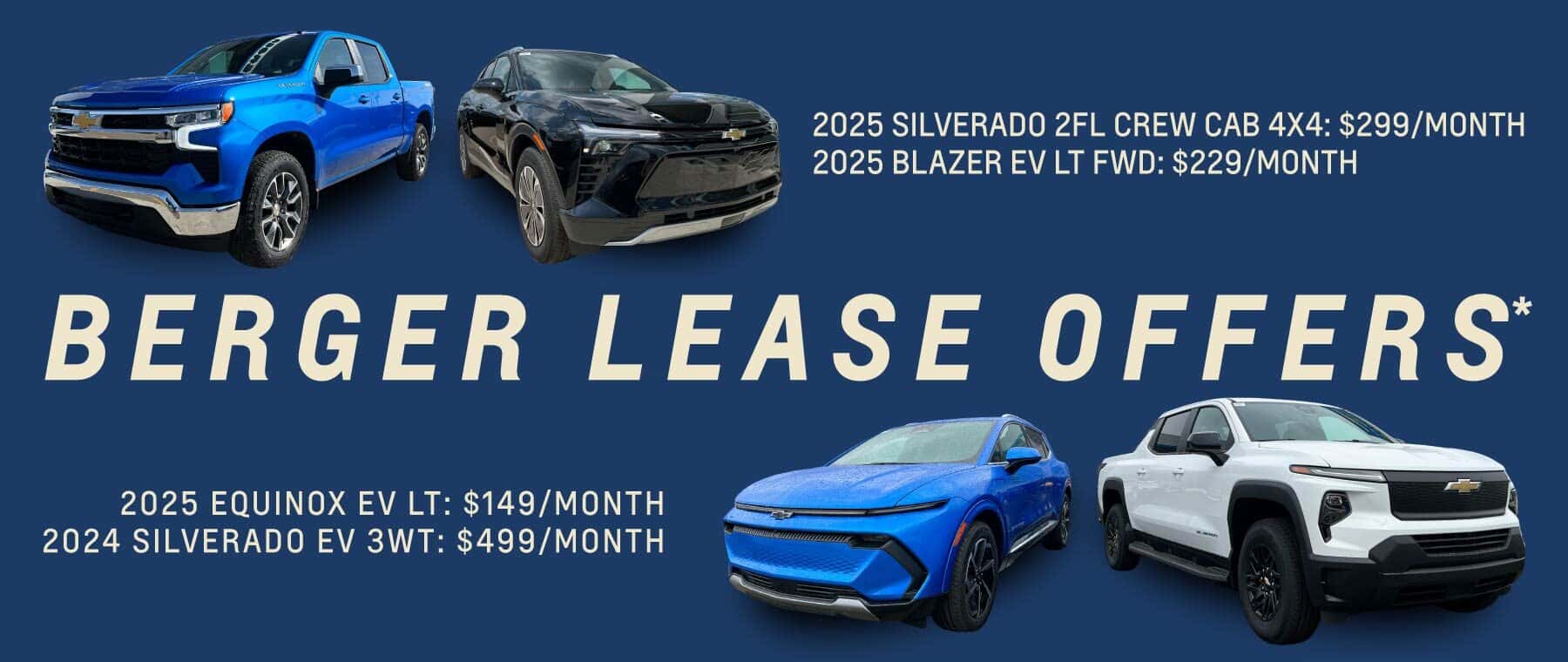 Berger Lease Offers* Click to learn more