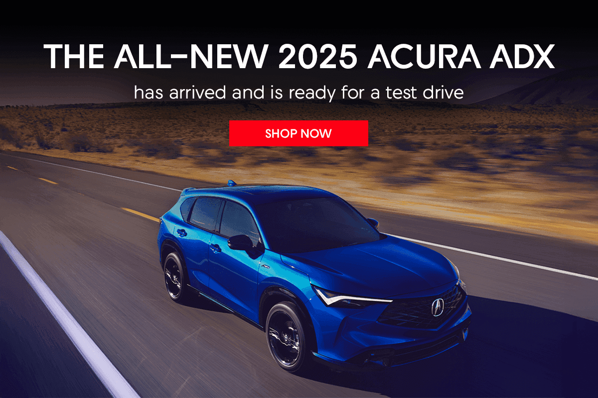 THE ALL-NEW 2025 ACURA ADX has arrived and is ready for a test drive