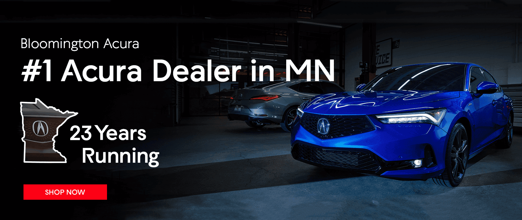 Bloomington Acura #1 Acura Dealer in MN Subtext 23 Years Running
