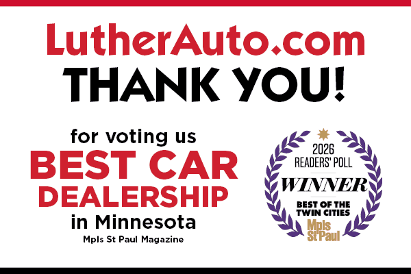 Headline: LutherAuto.com THANK YOU! Subtext: for voting us BEST CAR DEALERSHIP in Minnesota Mpls St Paul Magazine