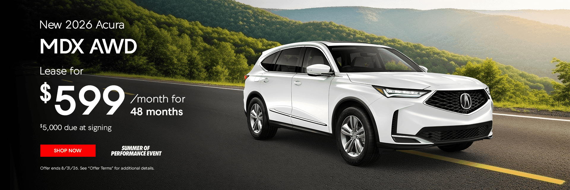 Headline New 2026 Acura MDX AWD Subtext Lease for $599/mo for 48 Months $5,000 Due at Signing