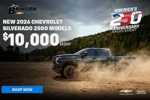 Get $10,000 OFF MSRP NEW 2026 CHEVROLET SILVERADO 2500 MODELS