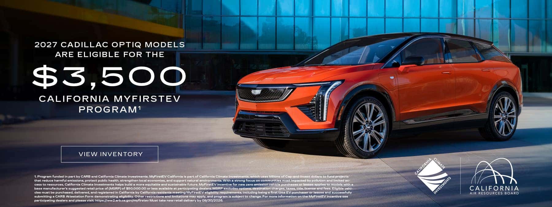 2027 CADILLAC OPTIQ MODELS ARE ELIGIBLE FOR THE $3500 California MyFirstEV Program