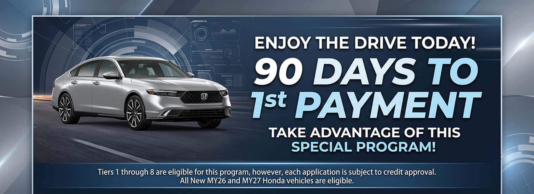 90 Days till First Payment