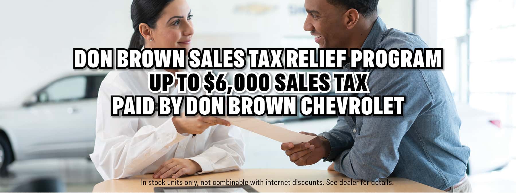 Sales Tax Relief Program | Don Brown Chevy
