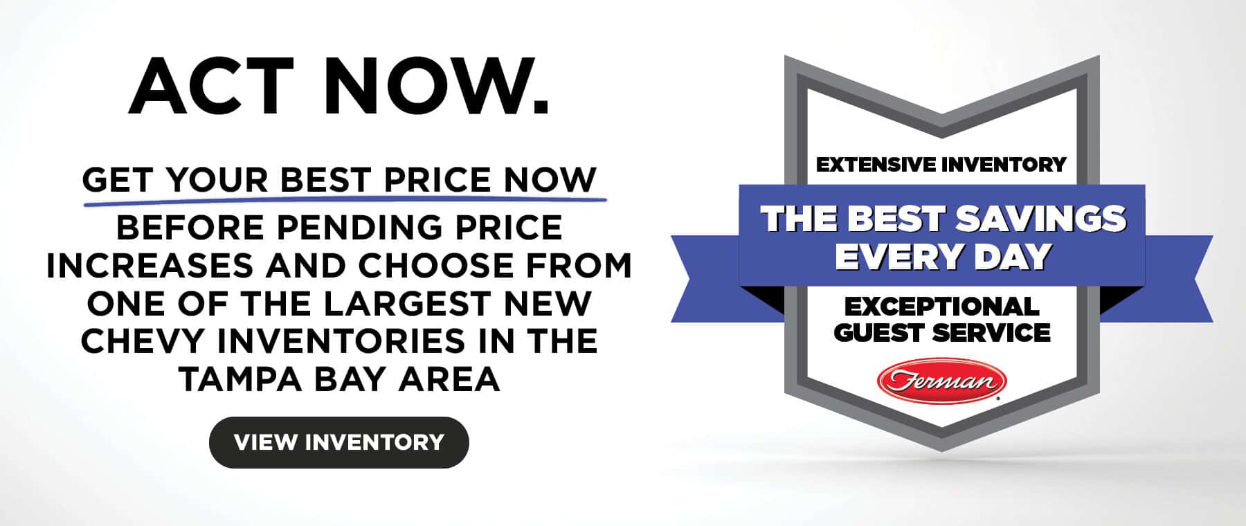 Extensive Inventory. Best Savings. Exceptional Guest Service.