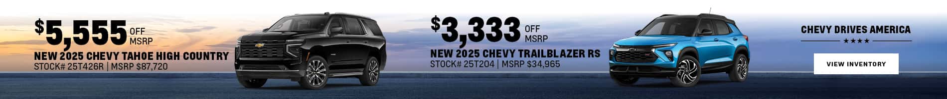 Chevy Drives America with Savings on New 2025 Tahoe and Trailblazer