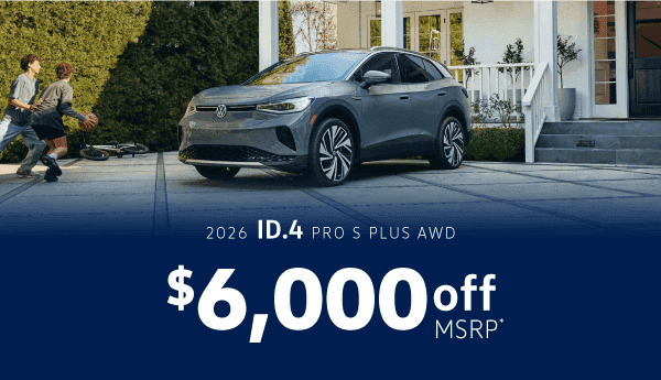 2026 ID.4 PRO S Plus AWD : $6,000 off!*