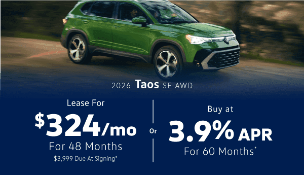 2026 Volkswagen Taos SE AWD: Lease for $324/month for 48 months or buy at 3.90% APR for 60 months*