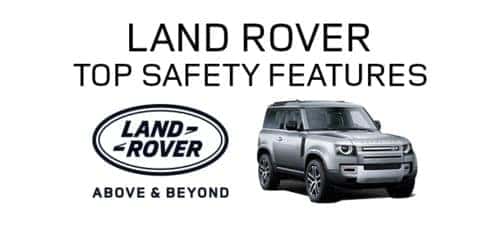 Land Rover Top Safety Features | Land Rover Naperville