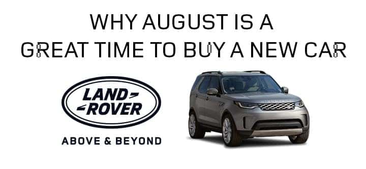 Why August is a Great Time to Buy Car