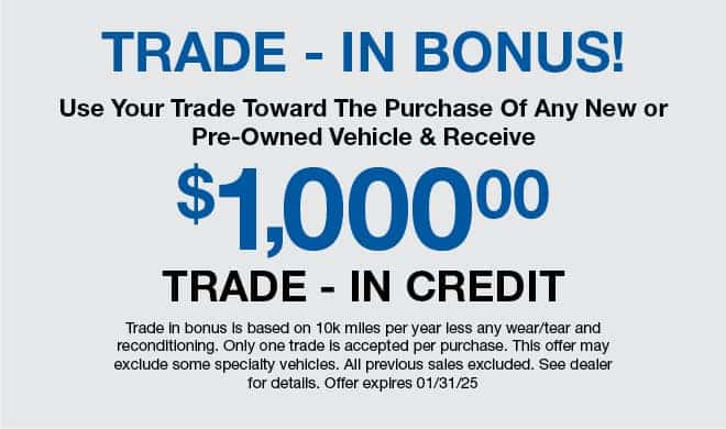 $1,000 trade-in bonus