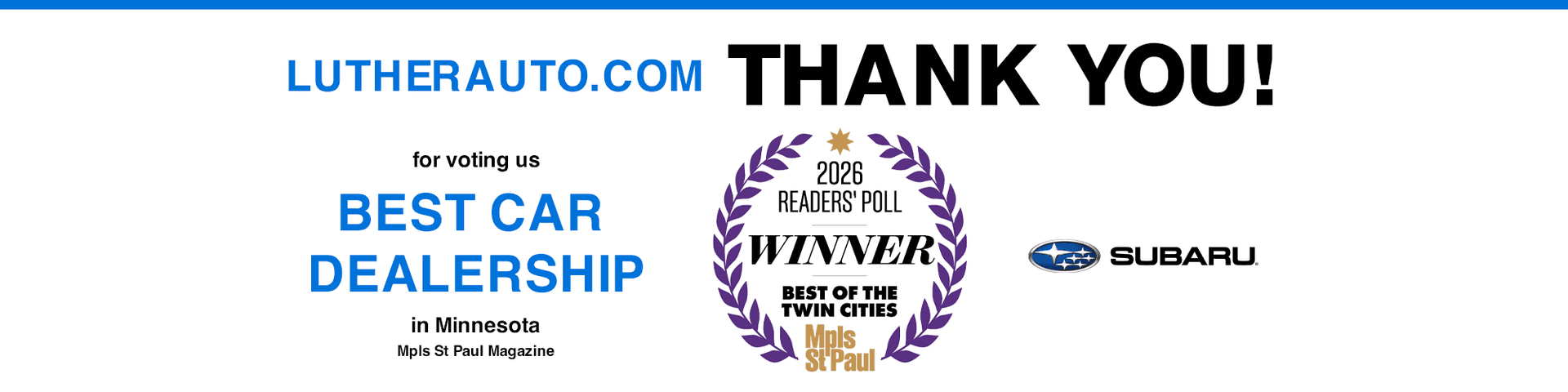 LutherAuto.com THANK YOU! for voting us BEST CAR DEALERSHIP in Minnesota Mpls St Paul Magazine