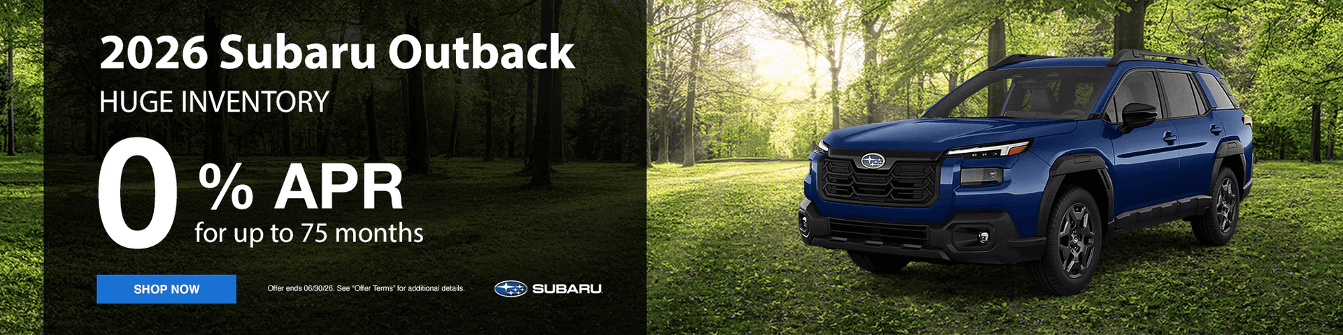 2026 Subaru Outback SUBTEXT 0% APR Financing for up to 75 Months - HUGE OUTBACK INVENTORY!