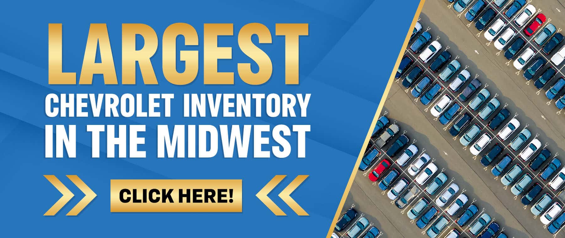 Largest Inventory