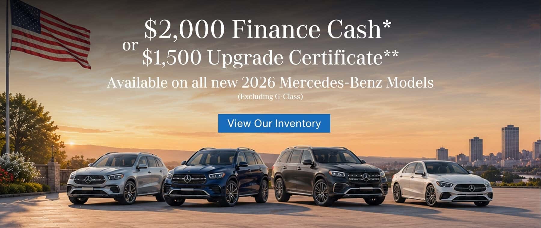$2000 Finance Cash* or $1,500 Upgrade Certificate**