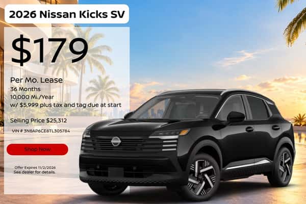 2026 Nissan Kicks SV lease offer at Nissan of Doral: $179 per month for 36 months, 10,000 miles per year, $5,999 plus tax and tag due at start, selling price $25,312