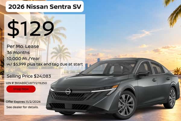 2026 Nissan Sentra SV lease offer at Nissan of Doral: $129 per month for 36 months, 10,000 miles per year, $5,999 plus tax and tag due at start, selling price $24,083