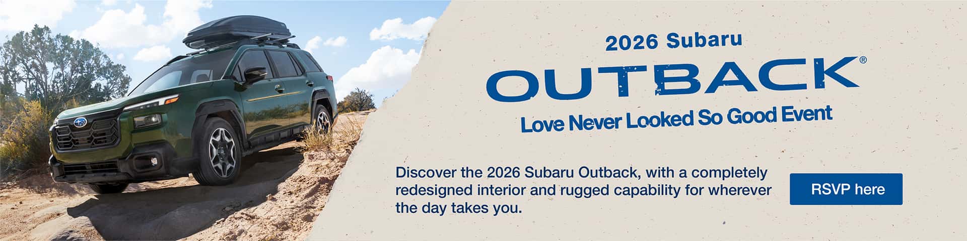 Love Never Looked So Good. Subaru Outback driving on rugged terrain.