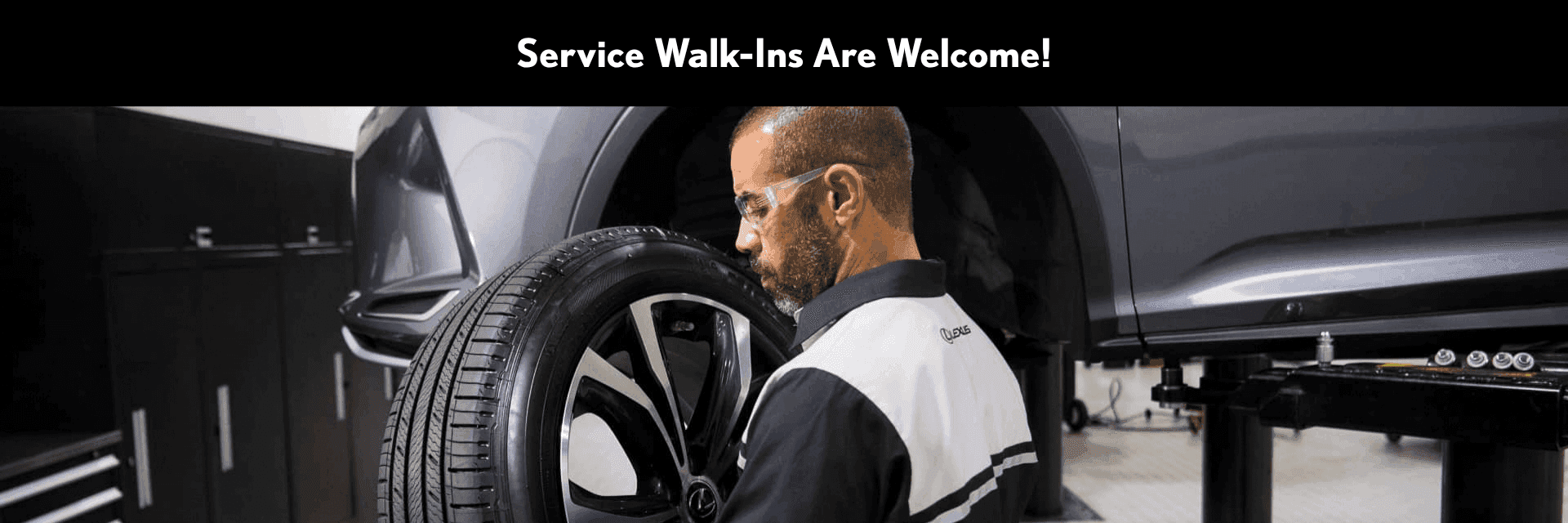 service walk ins welcome