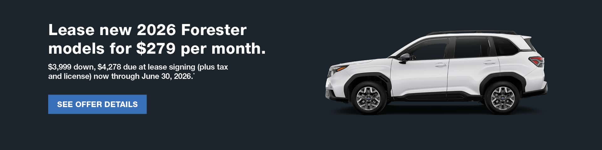 2026 Forester Lease Incentive