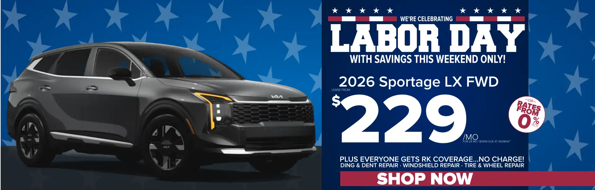 2026 Sportage LX FWD Labor Day offer – lease for $229 per month for 24 months or rates from 0% APR, plus complimentary RK Coverage.