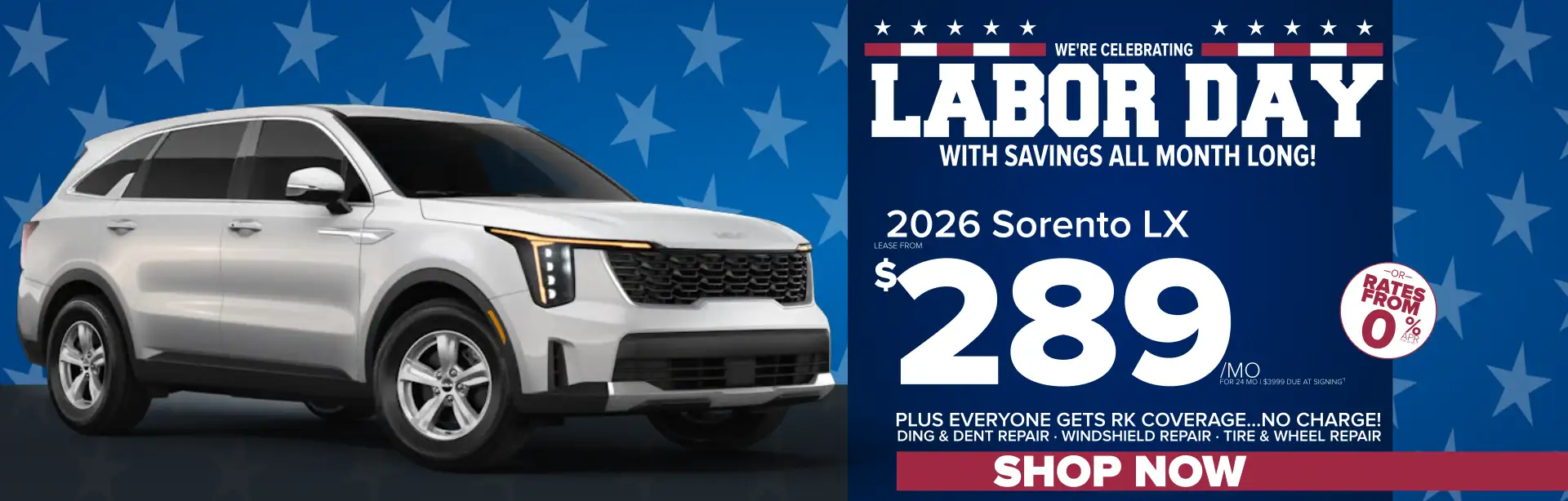 2026 Sorento LX Labor Day offer – lease for $289 per month for 24 months or rates from 0% APR, plus complimentary RK Coverage.