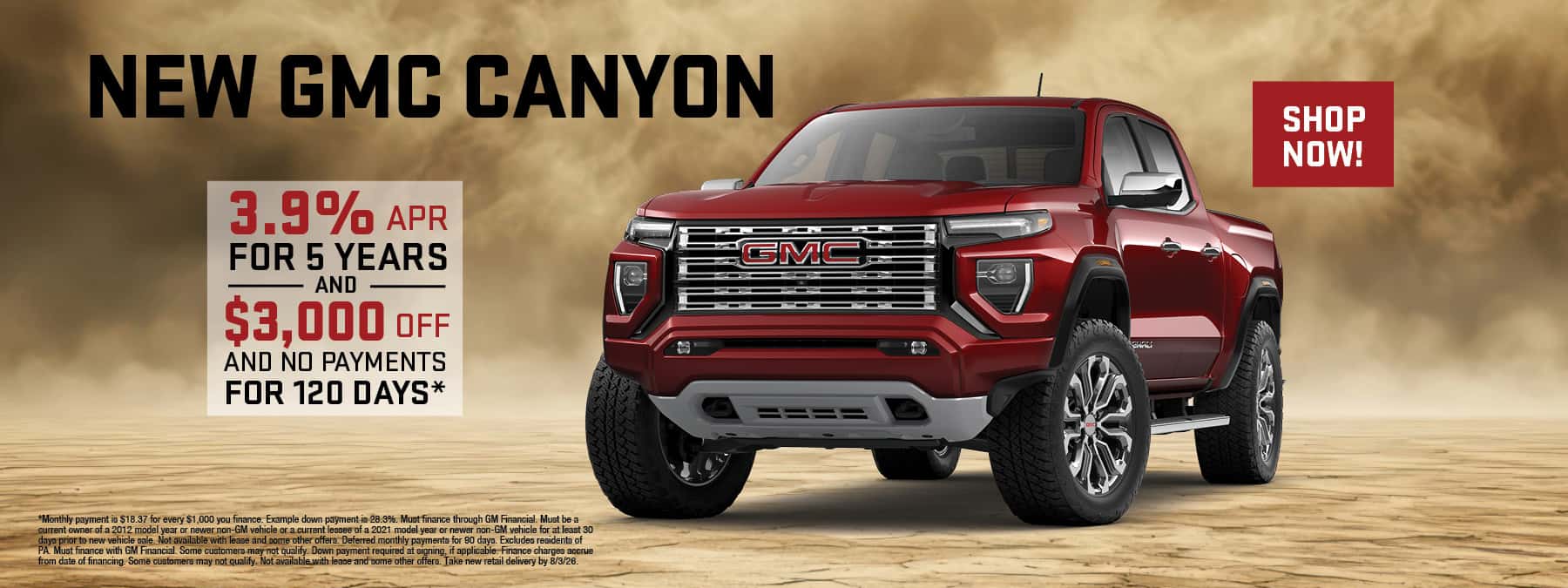 New GMC Canyon 3.9% APR for 5 years and $3000 off and no payments for 120 days