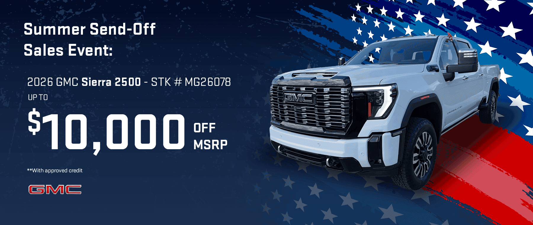 2026 GMC 2500 SLIDE STK # MG26078 - PLEASE USE THIS STOCK #'S PICTURE UP TO 10K OFF