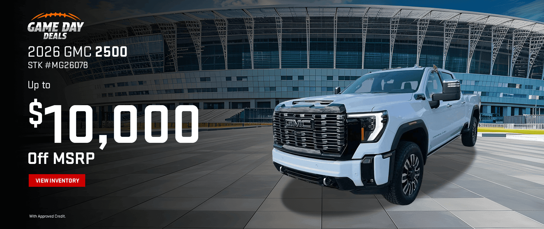 2026 GMC 2500 UP TO 10K OFF