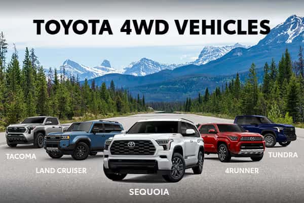 Lineup of Toyota 4WD vehicles including the Tacoma, Tundra, 4Runner, and Sequoia