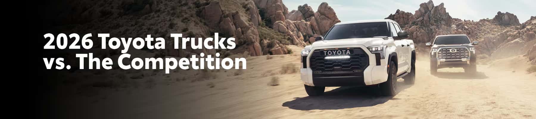 2026 Toyota Tundra and Toyota Tacoma trucks compared to competitors