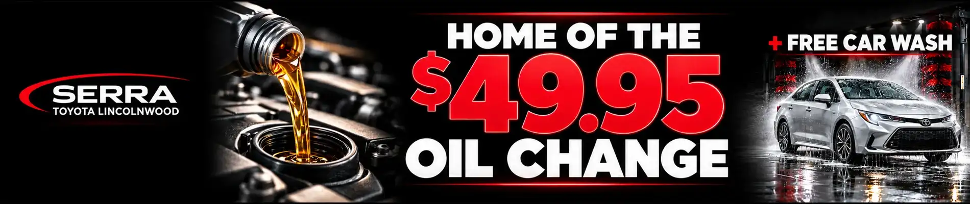 Serra Toyota Lincolnwood: Home of the $49.95 Oil Change plus free car wash