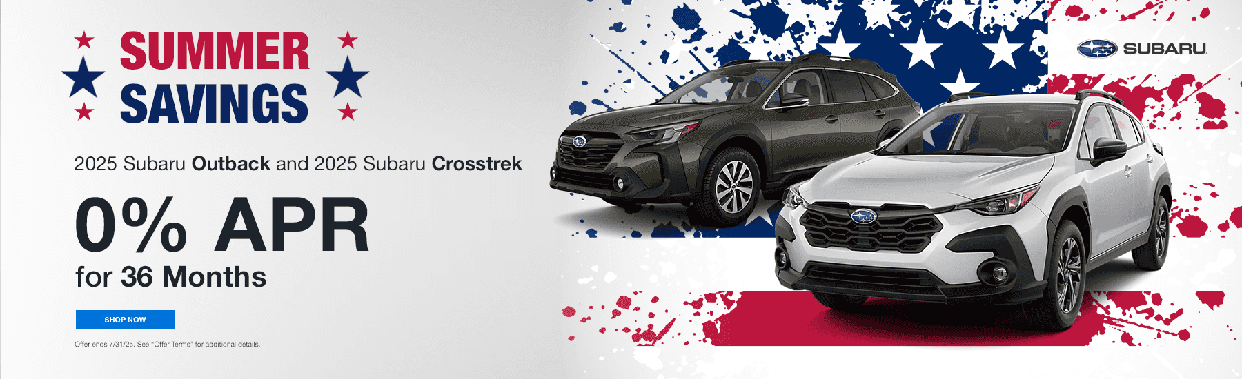0% APR for 36 Months for 2025 Outback and 2025 Crosstrek
