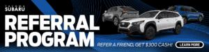 Referral Program at Tacoma Subaru