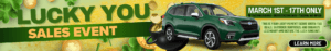 Lucky You Sales Event at Tacoma Subaru