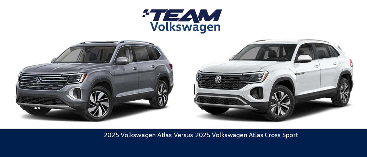 2025 Volkswagen Atlas Vs Atlas Cross Sport