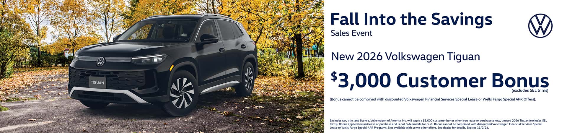 Get a new 2026 Volkswagen Tiguan with a $3,000 Customer Bonus, excludes SEL trims