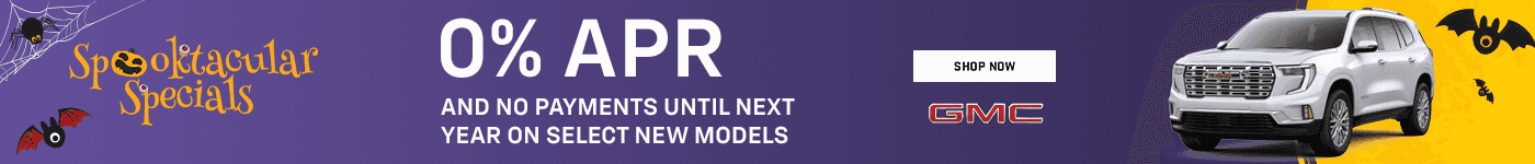 0% APR and No Payments Until Next Year on Select New Models