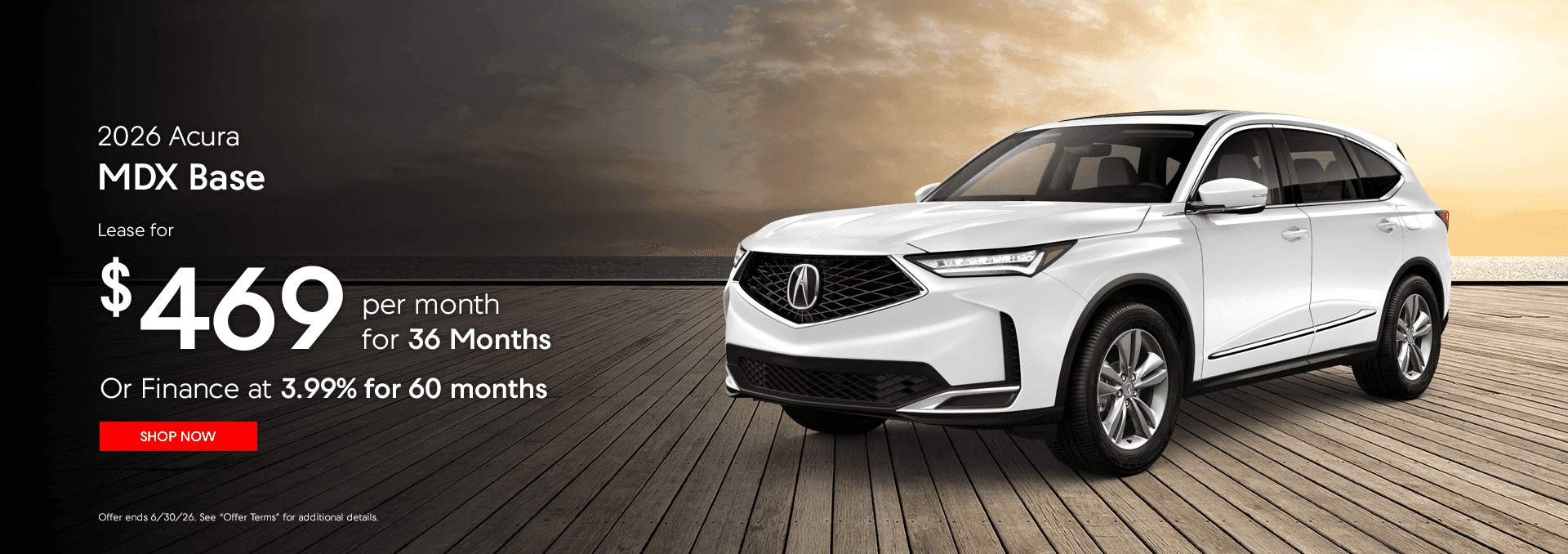 2026 Acura MDX Base Lease for $469 per month for 36 Months Or Finance at 3.99% for 60 months