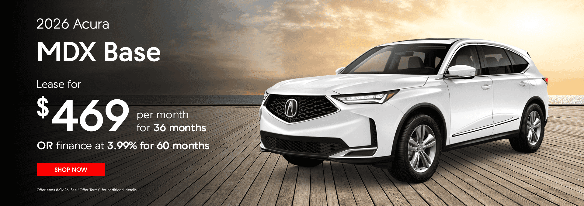 2026 Acura MDX Base Lease for $469 per month for 36 Months Or Finance at 3.99% for 60 months