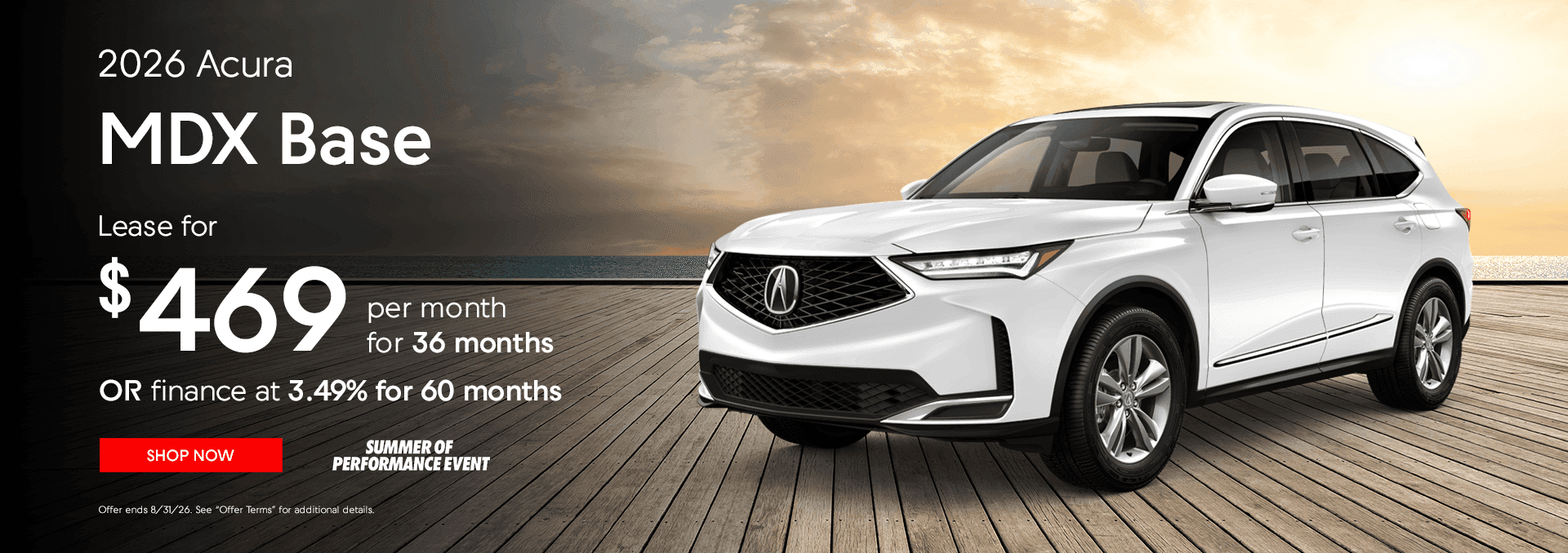 Headline: 2026 Acura MDX Base Subtext: Lease for $469 per month for 36 Months Finance at 3.49% for 60 months